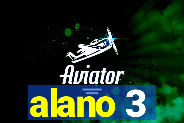 alano 3